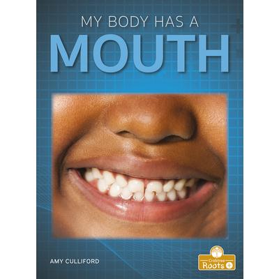 My Body Has a Mouth