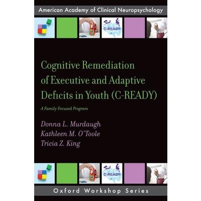 Cognitive Remediation of Executive and Adaptive Deficits in Youth (C-Ready)