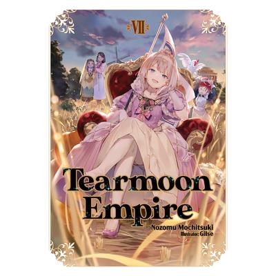 Tearmoon Empire: Volume 7