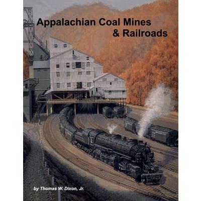 Appalachian Coal Mines & Railroads | 拾書所