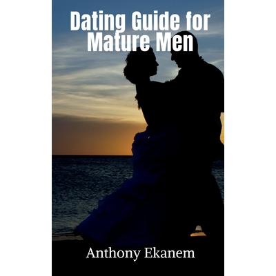 Dating Guide for Mature Men