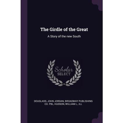 The Girdle of the Great