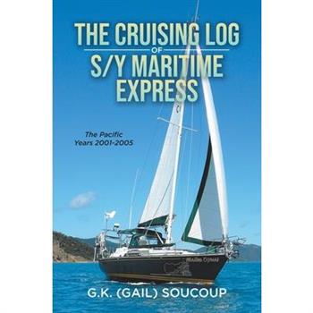 The Cruising Log of S/Y Maritime Express