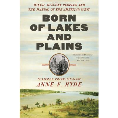 Born of Lakes and Plains
