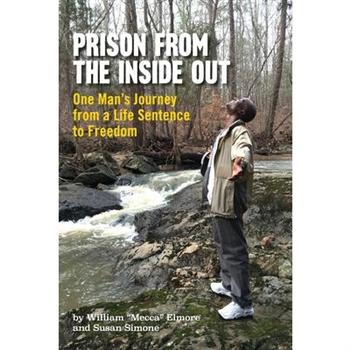 Prison From The Inside Out
