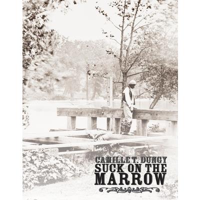 Suck on the Marrow