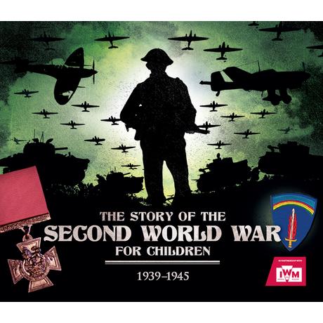 The Story of the Second World War for Children