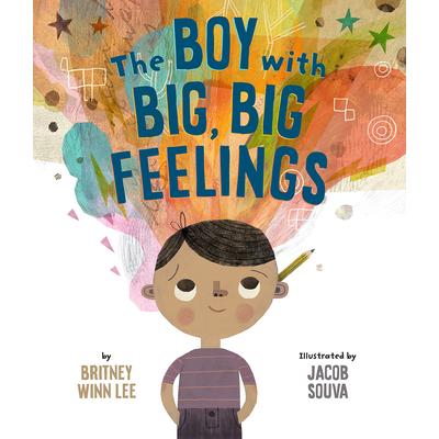 The Boy With Big- Big Feelings