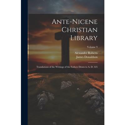 Ante-Nicene Christian Library | 拾書所