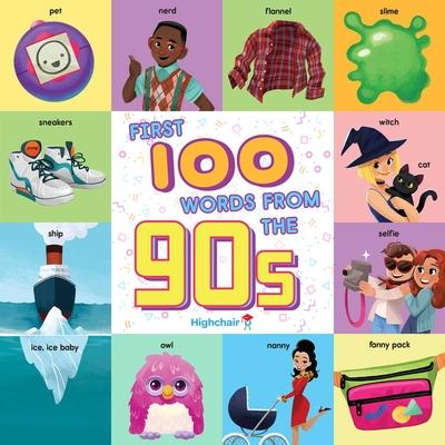 First 100 Words from the 90s (Highchair U) | 拾書所