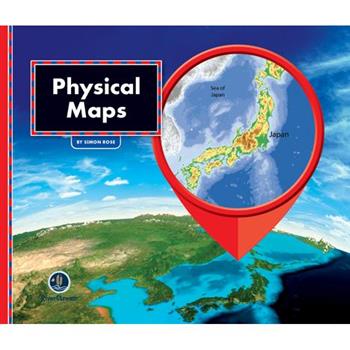 All about Maps: Physical Maps