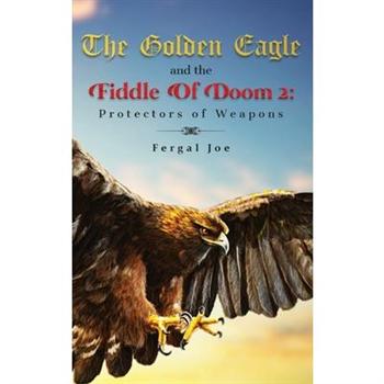 The Golden Eagle and the Fiddle of Doom 2