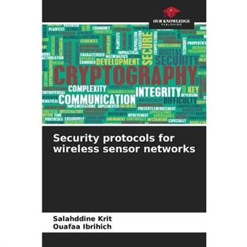 Security protocols for wireless sensor networks