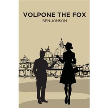 Volpone the Fox