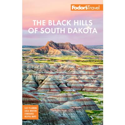 Fodor’s the Black Hills of South Dakota