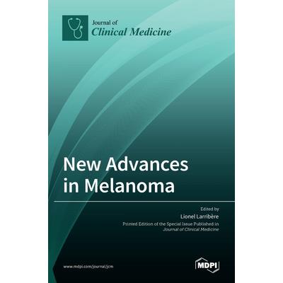 New Advances in Melanoma