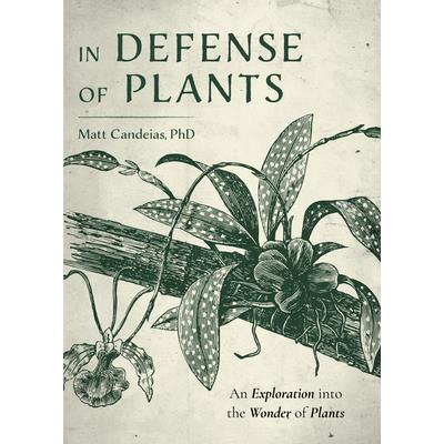 In Defense of Plants