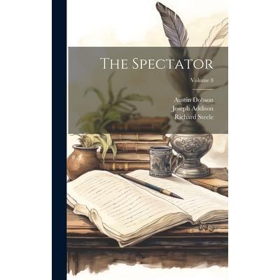 The Spectator; Volume 8 | 拾書所