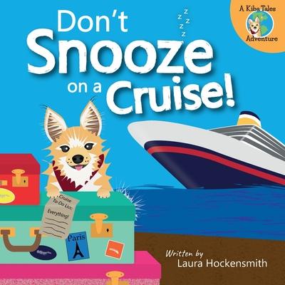 Don’t Snooze on a Cruise