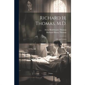 Richard H. Thomas, M.D.