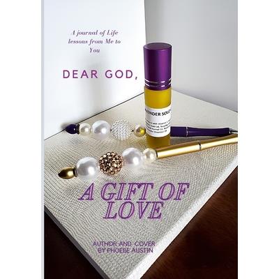 Dear God, a Gift of Love