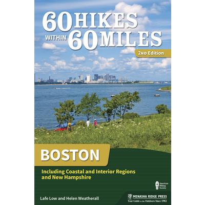 60 Hikes Within 60 Miles Boston