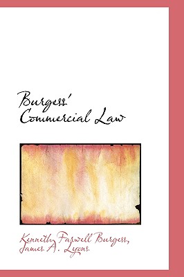 Burgess’ Commercial Law