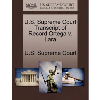 U.S. Supreme Court Transcript of Record Ortega V. Lara