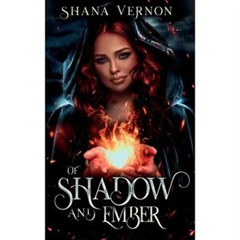 Of Shadow And Ember