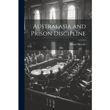 Australasia and Prison Discipline