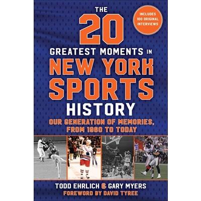 The 20 Greatest Moments in New York Sports History | 拾書所