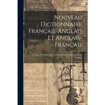 Nouveau Dictionnaire Fran癟ais-anglais et Anglais-fran癟ais | 拾書所