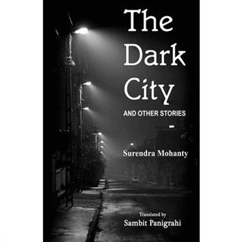 The Dark City and Other Stories