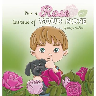 Pick a Rose Instead of Your Nose | 拾書所