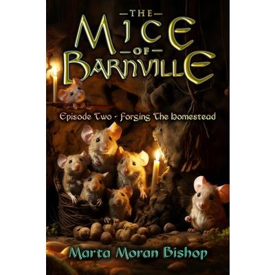 The Mice of Barnville - Episode Two | 拾書所