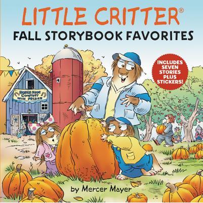 Little Critter: Fall Storybook Favorites | 拾書所