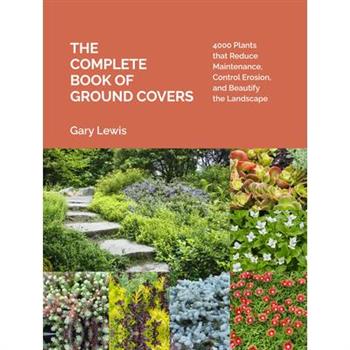 The Complete Book of Ground Covers