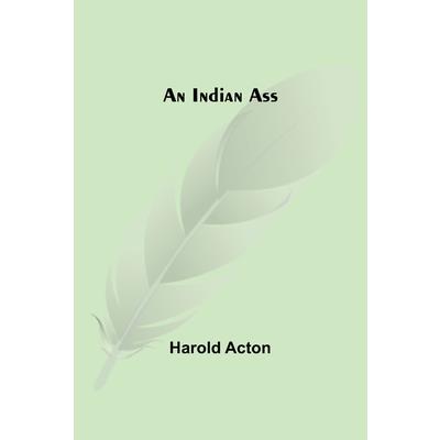 An Indian Ass