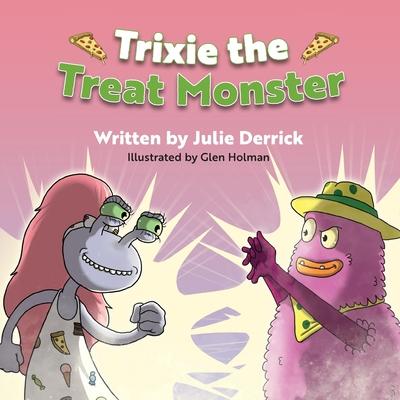 Trixie the Treat Monster