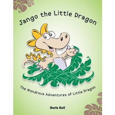 Jango the Little DragonThe Wondrous Adventures of Little Dragon