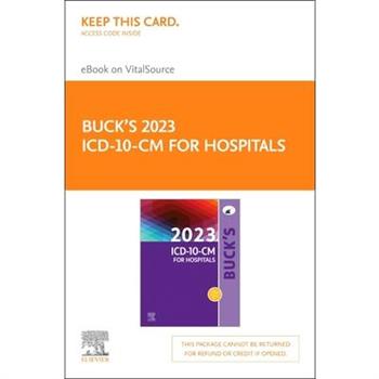 Buck’s 2023 ICD-10-CM for Hospitals - Elsevier E-Book on Vitalsource (Retail Access Card)