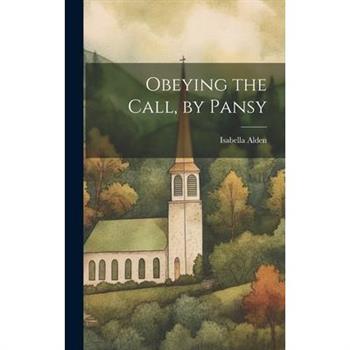Obeying the Call, by Pansy