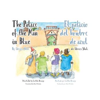 The Palace of the Man in Blue / El palacio del hombre de azul