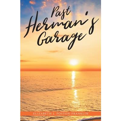 Past Herman’s Garage