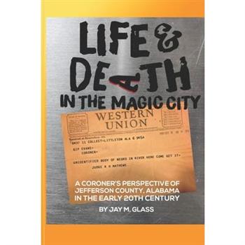 Life And Death In The Magic City