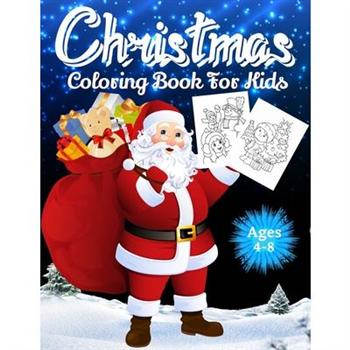 Christmas Coloring Book for Kids Ages 4-8