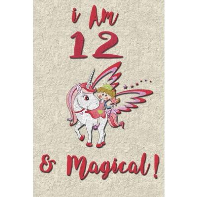 I am 12 & Magical! NoteBook Blank