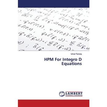 HPM For Integro D Equations