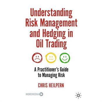 Understanding Risk Management and Hedging in Oil Trading