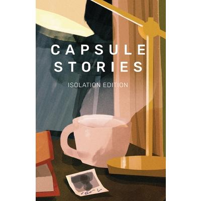 Capsule Stories Isolation Edition